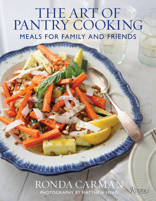 The Art of Pantry Cooking: Meals for Family and Friends Cover Image