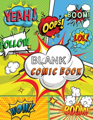 Blank Comic Book for Kids Art and Drawing Comic Strips Create Y