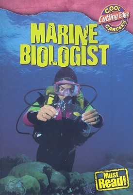 Marine Biologist (Cool Careers: Cutting Edge) Cover Image