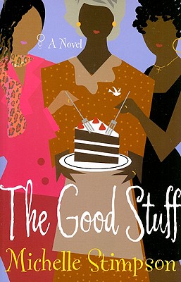 The Good Stuff By Michelle Stimpson Cover Image