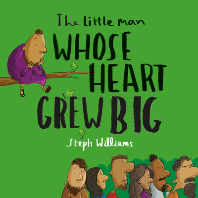 The Little Man Whose Heart Grew Big Cover Image