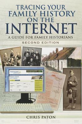 Tracing Your Family History on the Internet: A Guide for Family Historians (Tracing Your Ancestors) Cover Image