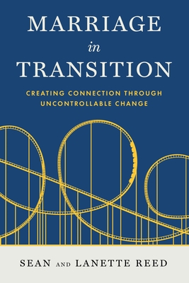 Marriage in Transition By Sean Reed, Lanette Reed Cover Image