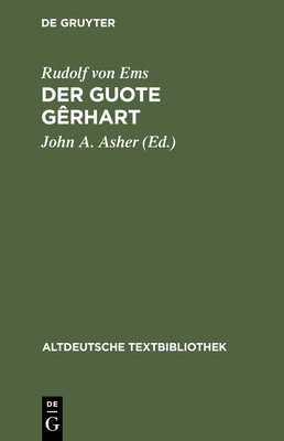 Der Guote Gêrhart (Altdeutsche Textbibliothek #56) Cover Image