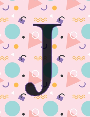 J: Monogram Initial C Notebook for Women and Girls-Geometric 100 Pages 8.5 x 11 By Pretty Initial Notebooks Cover Image