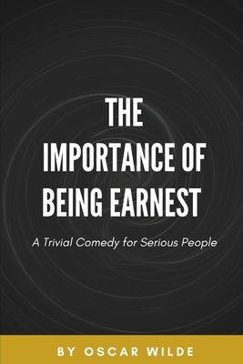 The Importance of Being Earnest