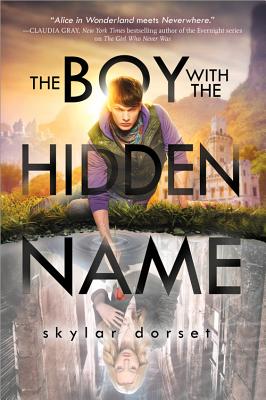 The Boy With The Hidden Name: Otherworld Book Two Cover Image