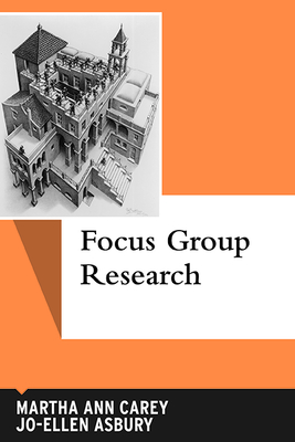 Focus Group Research (Qualitative Essentials #9) Cover Image