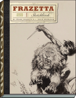 Frazetta Sketchbook (Vol I) (Vanguard Frazetta Classics) By J. David Spurlock Cover Image
