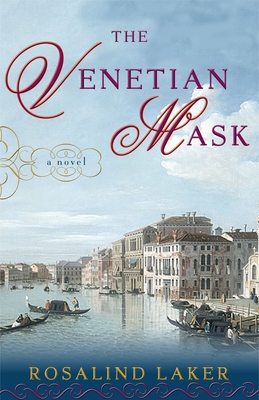 The Venetian Mask: A Novel
