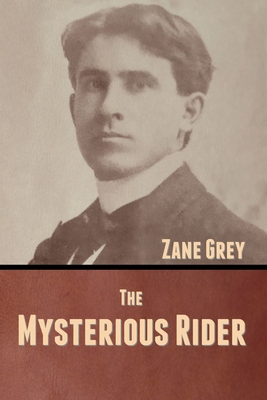 The Mysterious Rider By Zane Grey Cover Image