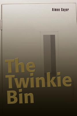 The Twinkie Bin Cover Image