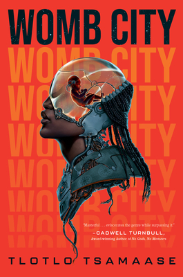 Womb City By Tlotlo Tsamaase Cover Image