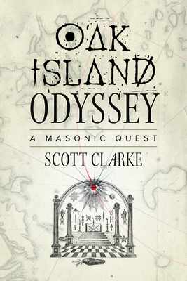Oak Island Odyssey: A Masonic Quest Cover Image