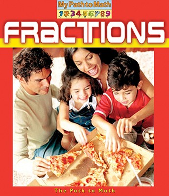 Fractions (My Path to Math - Level 1)