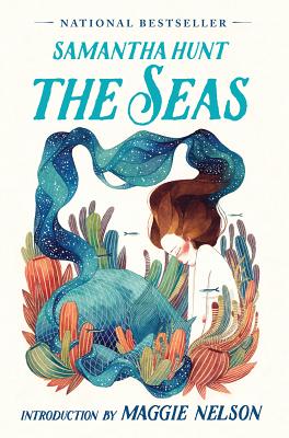 The Seas By Samantha Hunt Cover Image