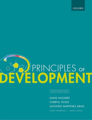 Principles of Development By Lewis Wolpert, Cheryll Tickle, Alfonso Martinez Arias Cover Image