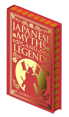 Japanese Myths and Legends (Collectible Myths and Legends
