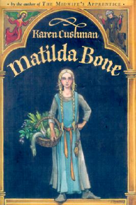 Matilda Bone By Karen Cushman Cover Image