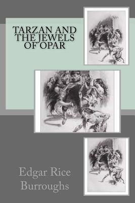 Tarzan and the Jewels of Opar