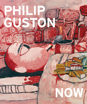 Philip Guston Now By Philip Guston (Artist), Harry Cooper (Text by (Art/Photo Books)), Mark Godfrey (Text by (Art/Photo Books)) Cover Image