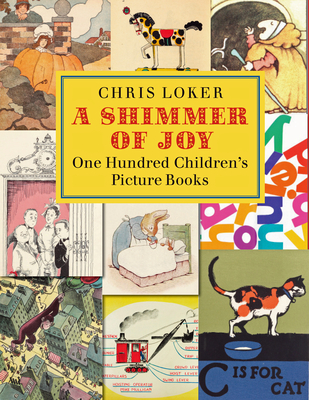 A Shimmer of Joy: One Hundred Children's Picture Books Cover Image