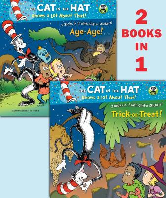 Trick-or-Treat!/Aye-Aye! (Dr. Seuss/Cat in the Hat) (Pictureback(R)) By Tish Rabe, Aristides Ruiz (Illustrator), Joe Mathieu (Illustrator) Cover Image