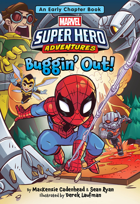 Marvel Super Hero Adventures: Buggin' Out!: An Early Chapter Book (Super Hero Adventures Chapter Books #3) Cover Image