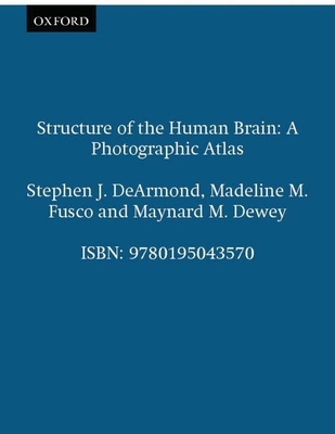 Structure of the Human Brain: A Photographic Atlas Cover Image
