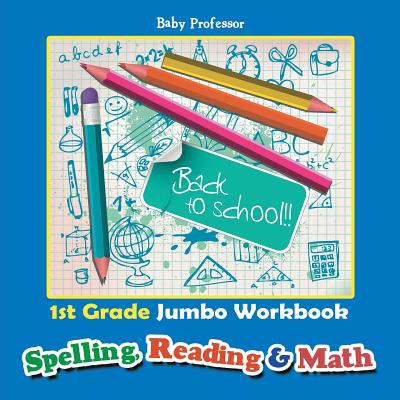 1st Grade Jumbo Workbook Spelling, Reading & Math Cover Image