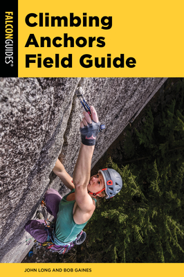 Climbing Anchors Field Guide (Climbing Mountains) Cover Image