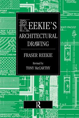 Reekie's Architectural Drawing By Fraser Reekie, Tony McCarthy Cover Image