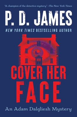 Cover Her Face: An Adam Dalgliesh Mystery