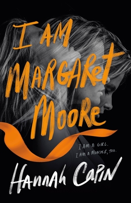 I Am Margaret Moore: A Novel By Hannah Capin Cover Image