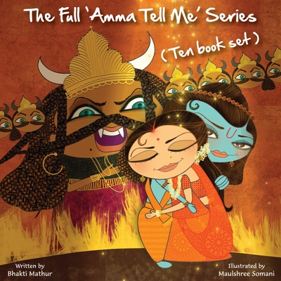 The Full Amma Tell Me Series: Ten Book Set By Bhakti Mathur Cover Image
