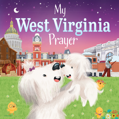 My West Virginia Prayer (My Prayer)