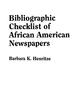 Bibliographic Checklist of African American Newspapers Cover Image