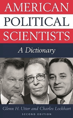 American Political Scientists: A Dictionary Cover Image