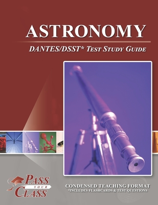 Astronomy DANTES/DSST Test Study Guide By Passyourclass Cover Image