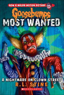 Nightmare on Clown Street (Goosebumps: Most Wanted #7)