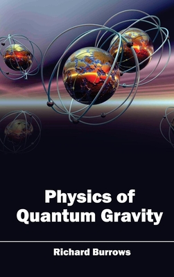 Physics of Quantum Gravity Cover Image