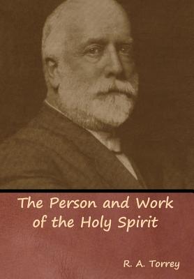 The Person and Work of the Holy Spirit Cover Image