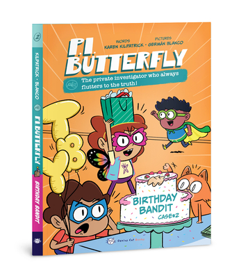 P.I. Butterfly: Birthday Bandit By Karen Kilpatrick, Germán Blanco (Illustrator) Cover Image