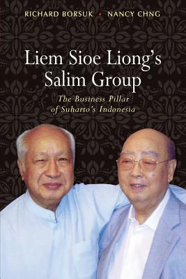 Liem Sioe Liong's Salim Group: The Business Pillar of Suharto's Indonesia Cover Image