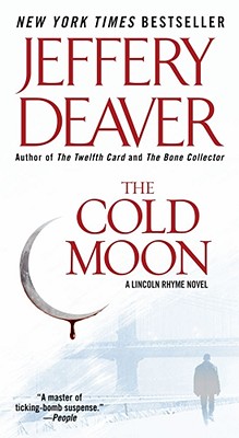 The Cold Moon: A Lincoln Rhyme Novel