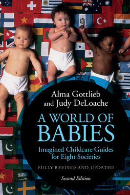 A World of Babies By Alma Gottlieb, Judy Deloache Cover Image