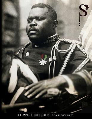 Sacred Struggle(TM) No. 14 - Marcus Garvey Composition Book 8.5 X 11 Wide Ruled Cover Image