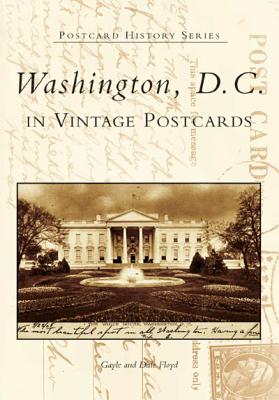 Washington, D.C. in Vintage Postcards (Postcard History)