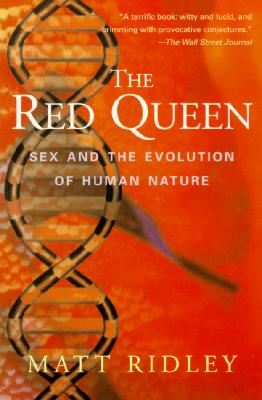 The Red Queen: Sex and the Evolution of Human Nature Cover Image