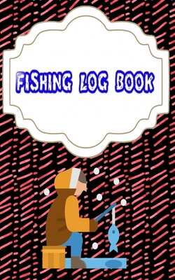 Fishing Logbook Toggle Navigation: Bass Fishing Logan Size 5 X 8 Cover  Glossy - Kids - Fly # Date 110 Page Good Print. (Paperback)